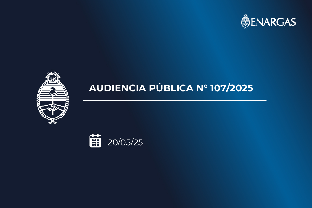 Audiencia Pública Nº107/2025 20/05/2025 9:00hs.